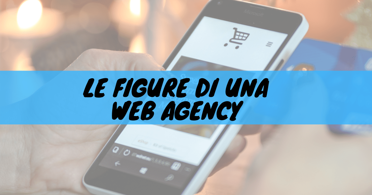 le figure di una web agency