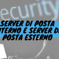 Server di posta interno e server di posta esterno
