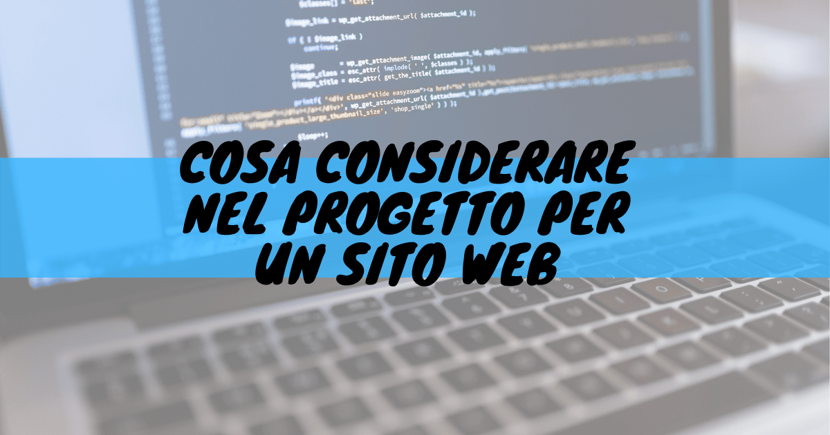 Cosa considerare nel progetto per un sito web?