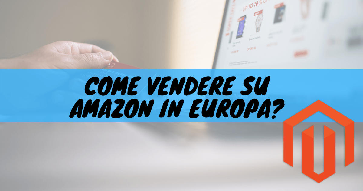 Come vendere su amazon in europa?