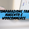 Comparazione tra magento e woocommerce