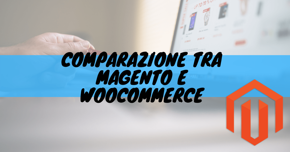 Comparazione tra magento e woocommerce