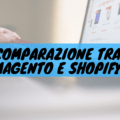 Comparazione tra magento e shopify