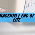 Magento 1 end of life