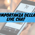 L'importanza della live chat