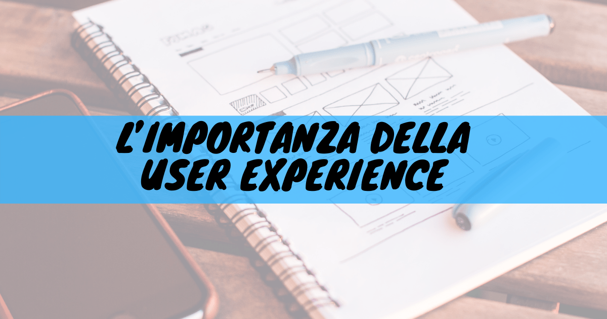 L'importanza della user experience