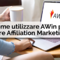 Come utilizzare awin per fare affiliation marketing - Net Informatica