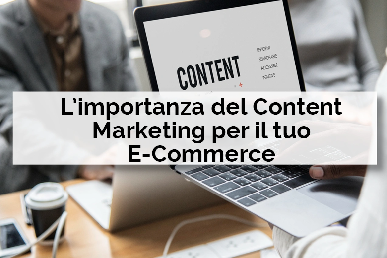 Content marketing per ecommerce - Net Informatica