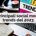 I principali social media trend 2023 - Net Informatica