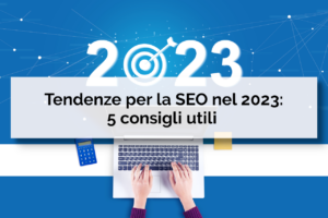 tendenze seo 2023