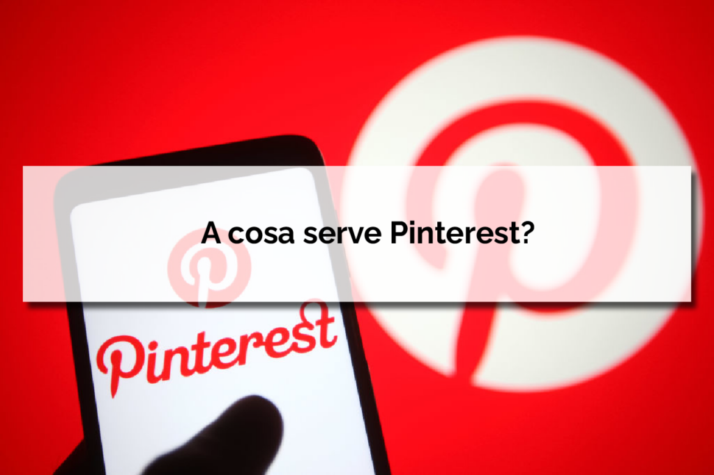 A cosa serve Pinterest?